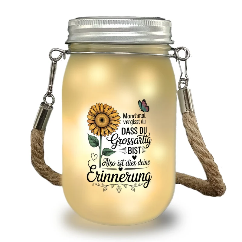 Du bist grossartig Solarlicht mit Sonnenblume