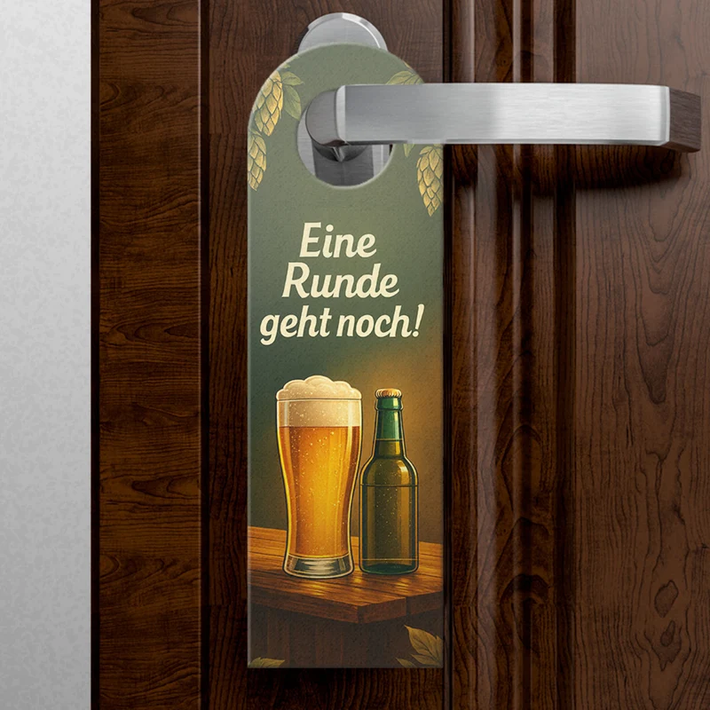 Ich genieße Bier Eine Runde geht noch Türhänger