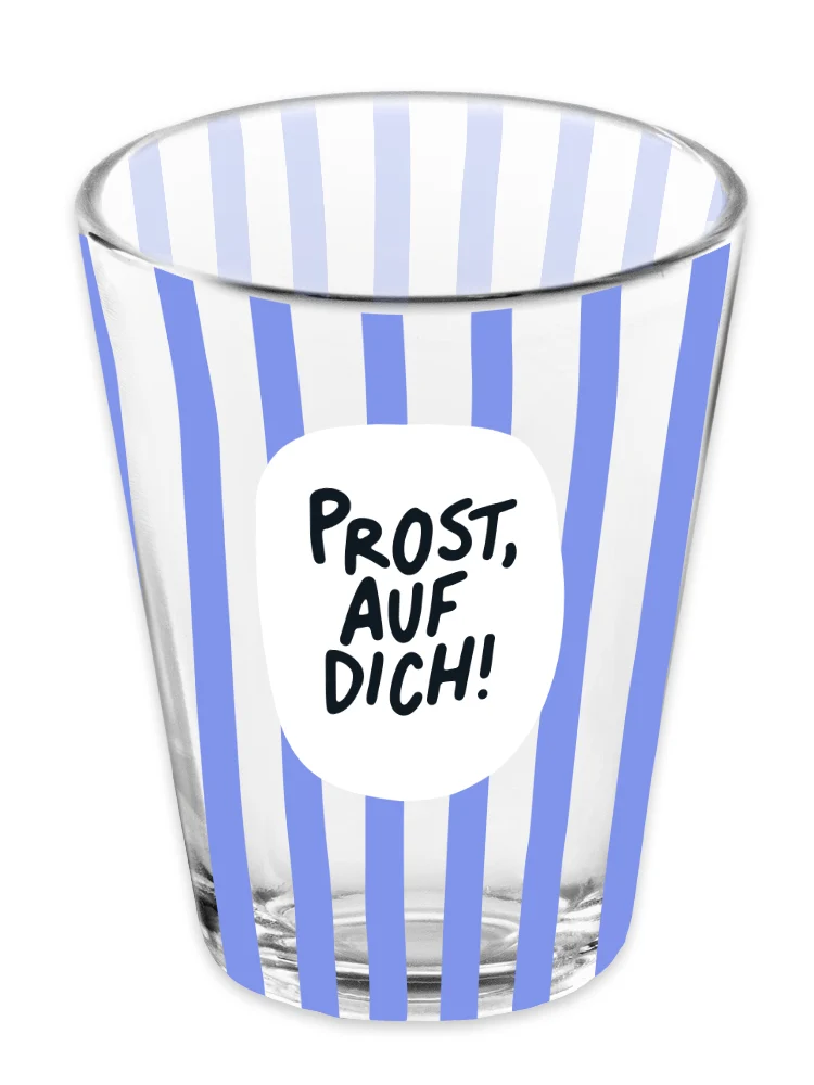 Schnapsglas Prost,Auf Dich!