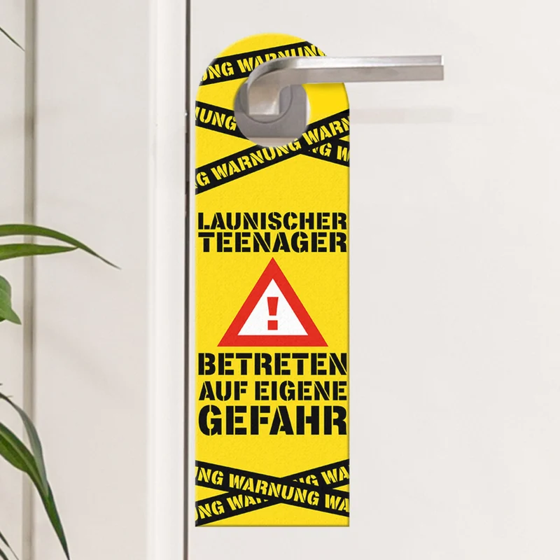 Warnung Launischer Teenager Türhänger mit Warnzeichen