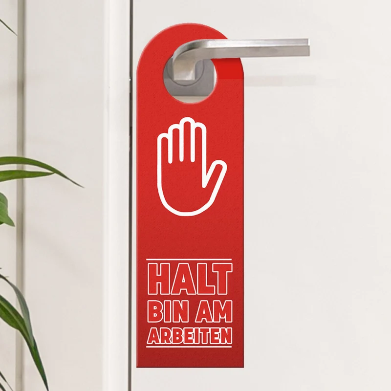 Halt bin am arbeiten oder komm gerne rein Türhänger